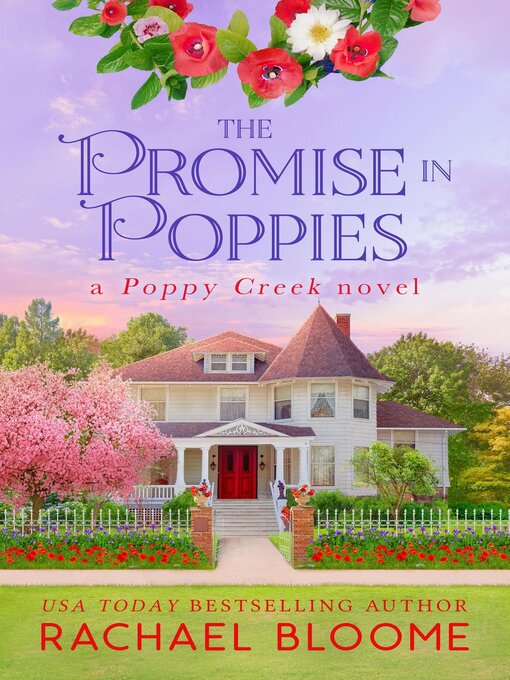 Title details for The Promise in Poppies by Rachael Bloome - Available